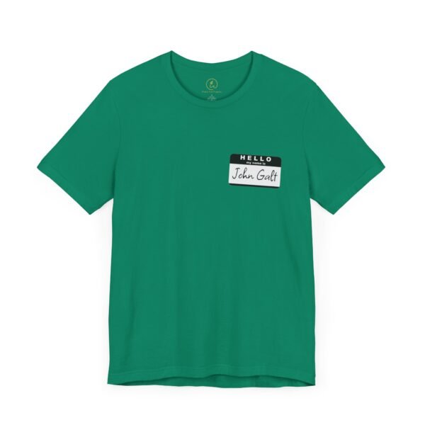 Hello My Name is John Galt - Unisex Tee - Image 8