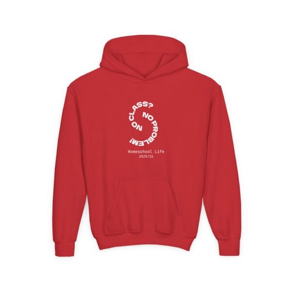 No Class, No Problem? Homeschool Hoodie - Image 6